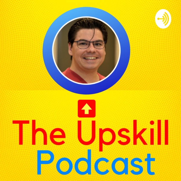 The Upskill Podcast